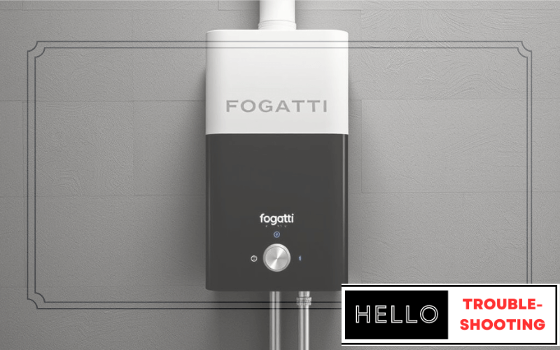 Fogatti Tankless Water Heater troubleshooting-FI