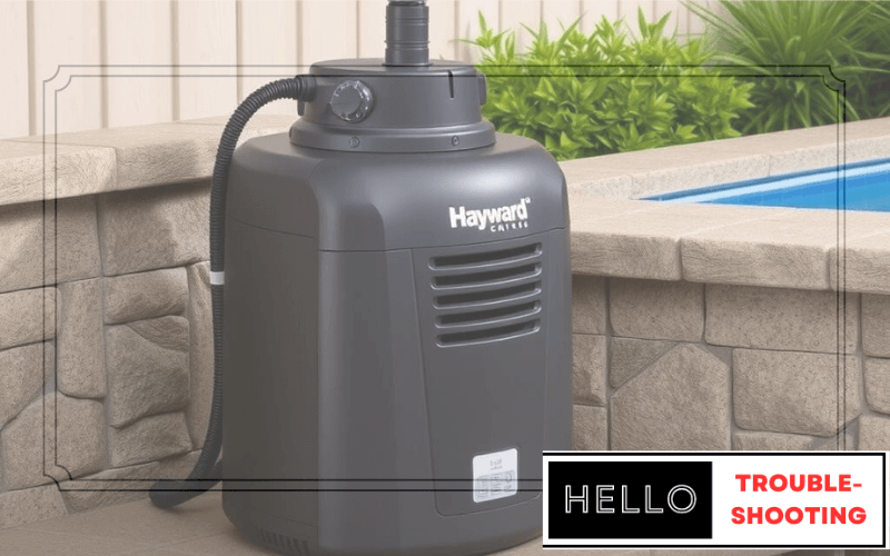 Hayward Pool Heater H Series Troubleshooting-FI