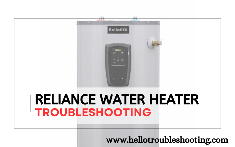 Reliance Water Heater troubleshooting