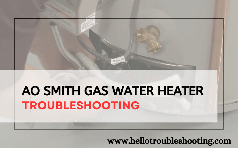 Ao Smith Gas Water Heater troubleshooting-FI