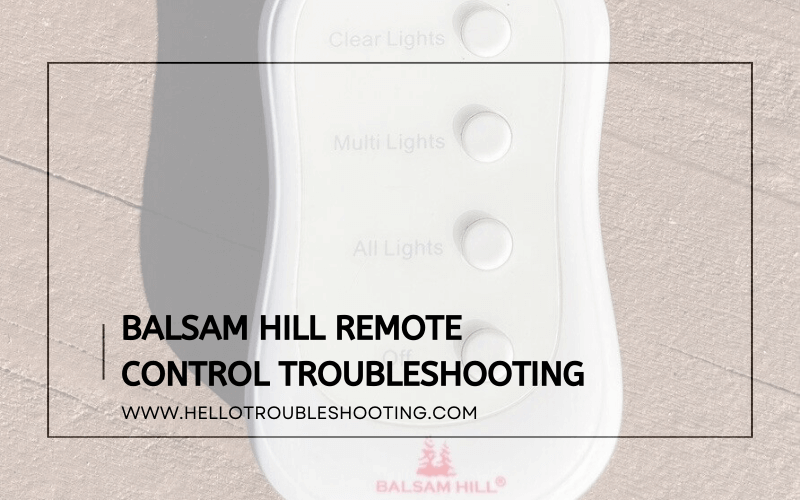 Balsam Hill Remote Control Troubleshooting