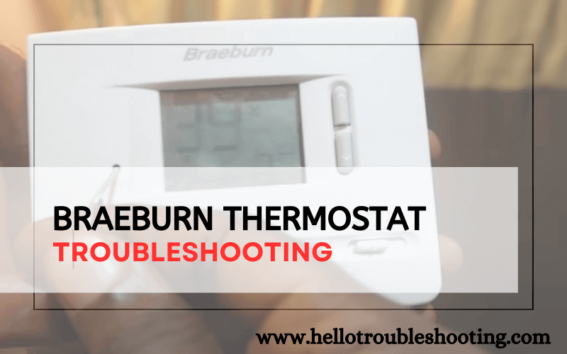 Braeburn Thermostat troubleshooting-FI