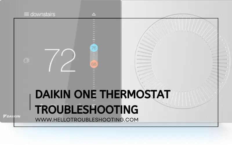 Daikin One Thermostat Troubleshooting