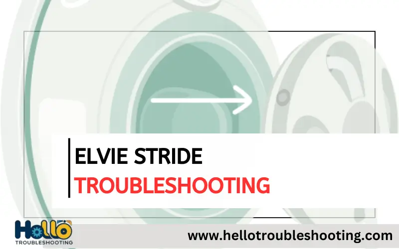 Elvie Stride Troubleshooting-FI