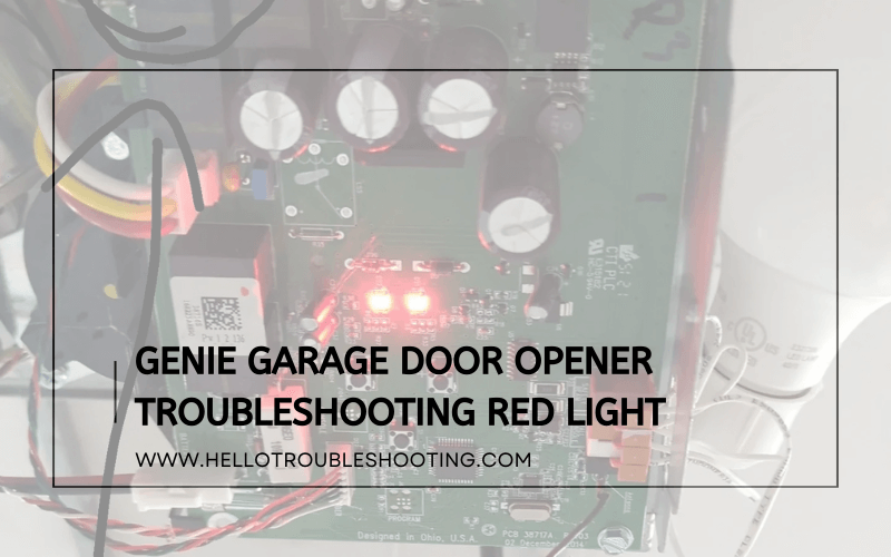 Genie Garage Door Opener Troubleshooting Red Light