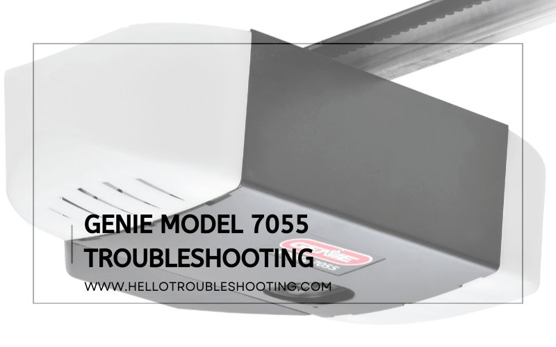 Genie Model 7055 Troubleshooting