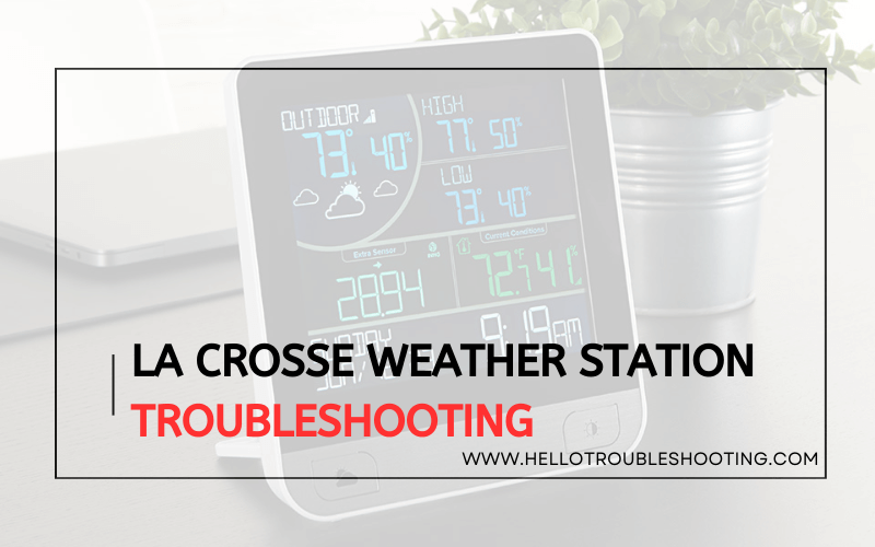 La Crosse Weather Station troubleshooting-FI