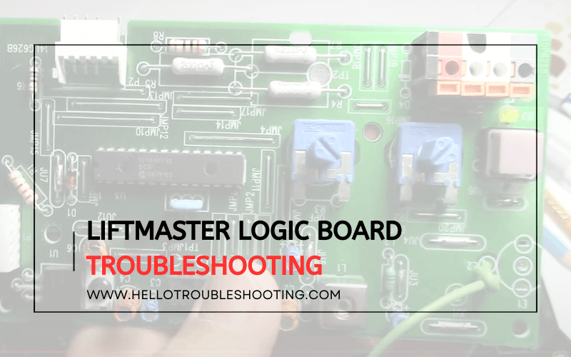 Liftmaster Logic Board Troubleshooting