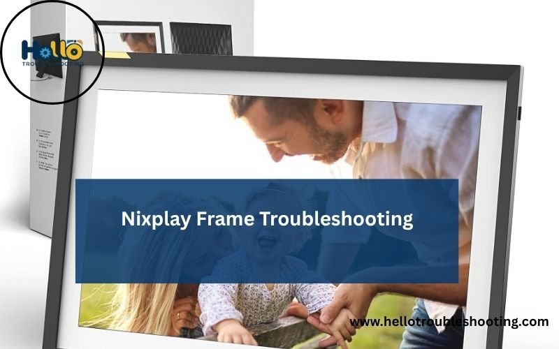 Nixplay Frame Troubleshooting-FI