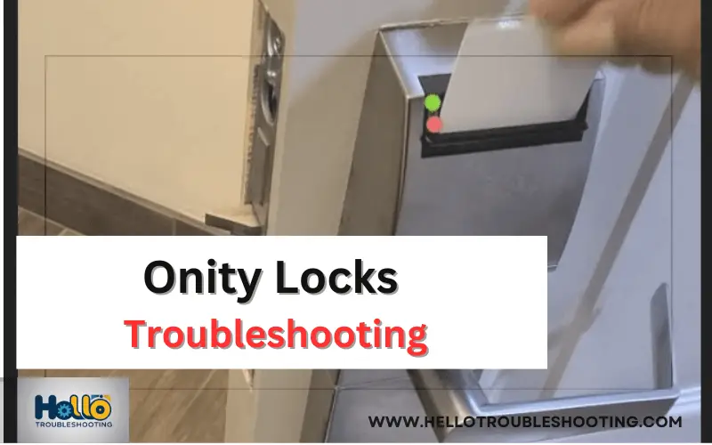Onity Locks Troubleshooting