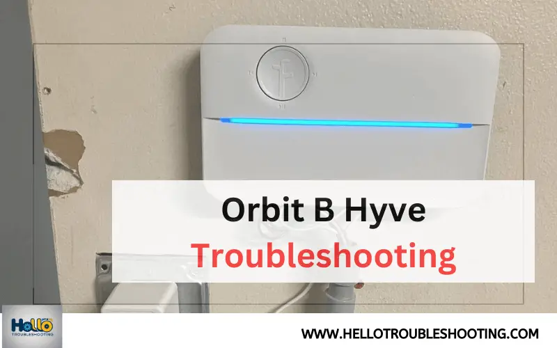 Orbit B Hyve Troubleshooting-FI