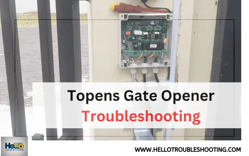 Topens Gate Opener Troubleshooting-FI