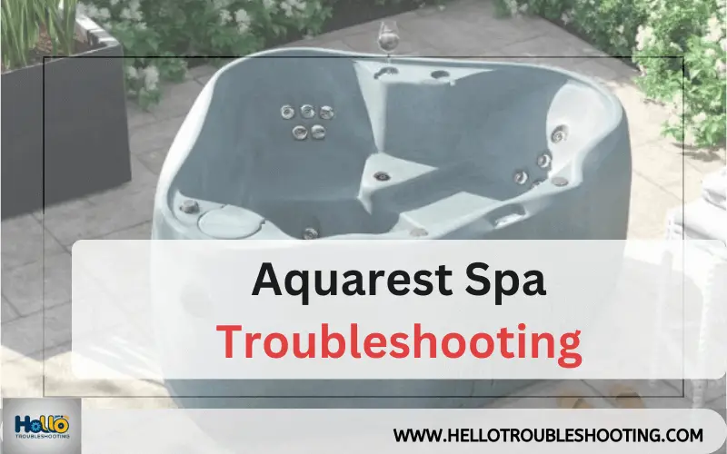 Aquarest Spa Troubleshooting-FI