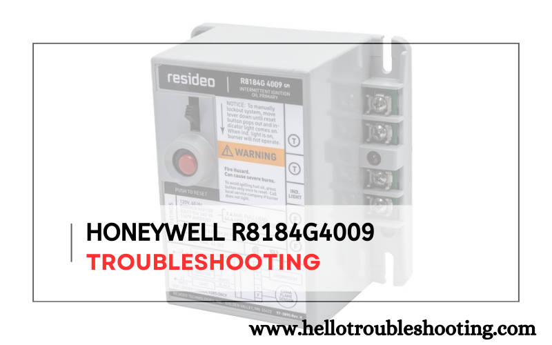 Honeywell R8184G4009 troubleshooting