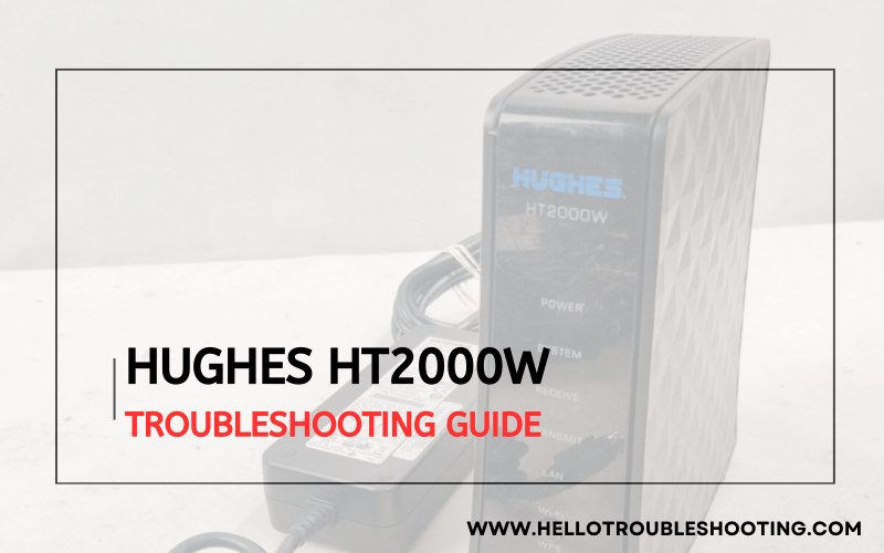 Hughes Ht2000W troubleshooting-FI