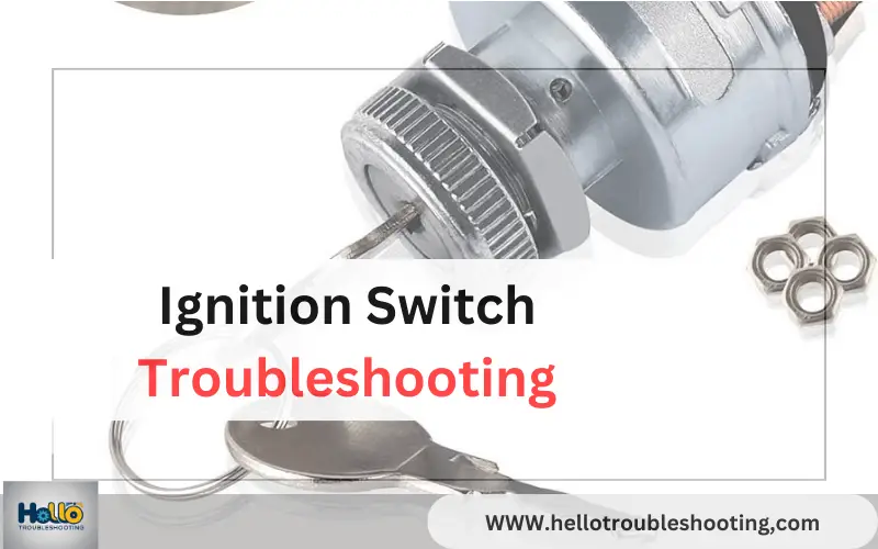 Ignition Switch Troubleshooting-FI