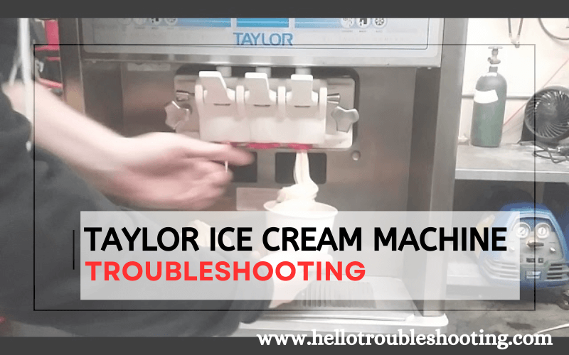 Taylor Ice Cream Machine Troubleshooting-FI