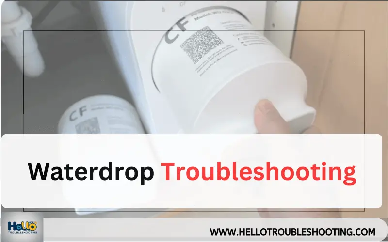 Waterdrop Troubleshooting-FI
