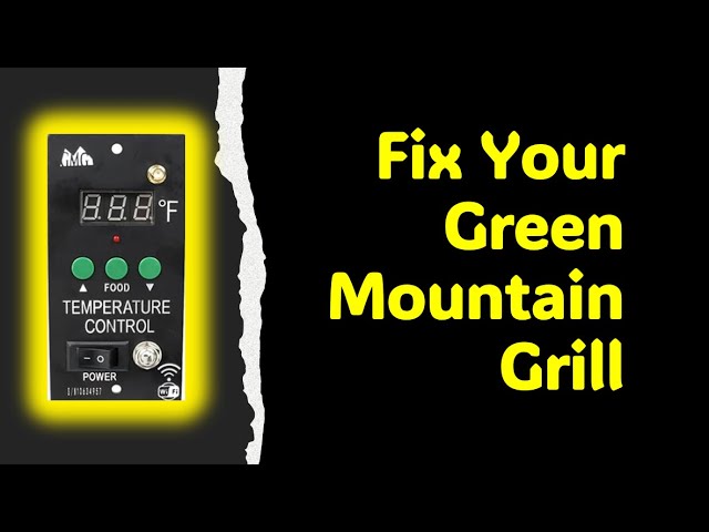 Green Mountain Grill Troubleshooting