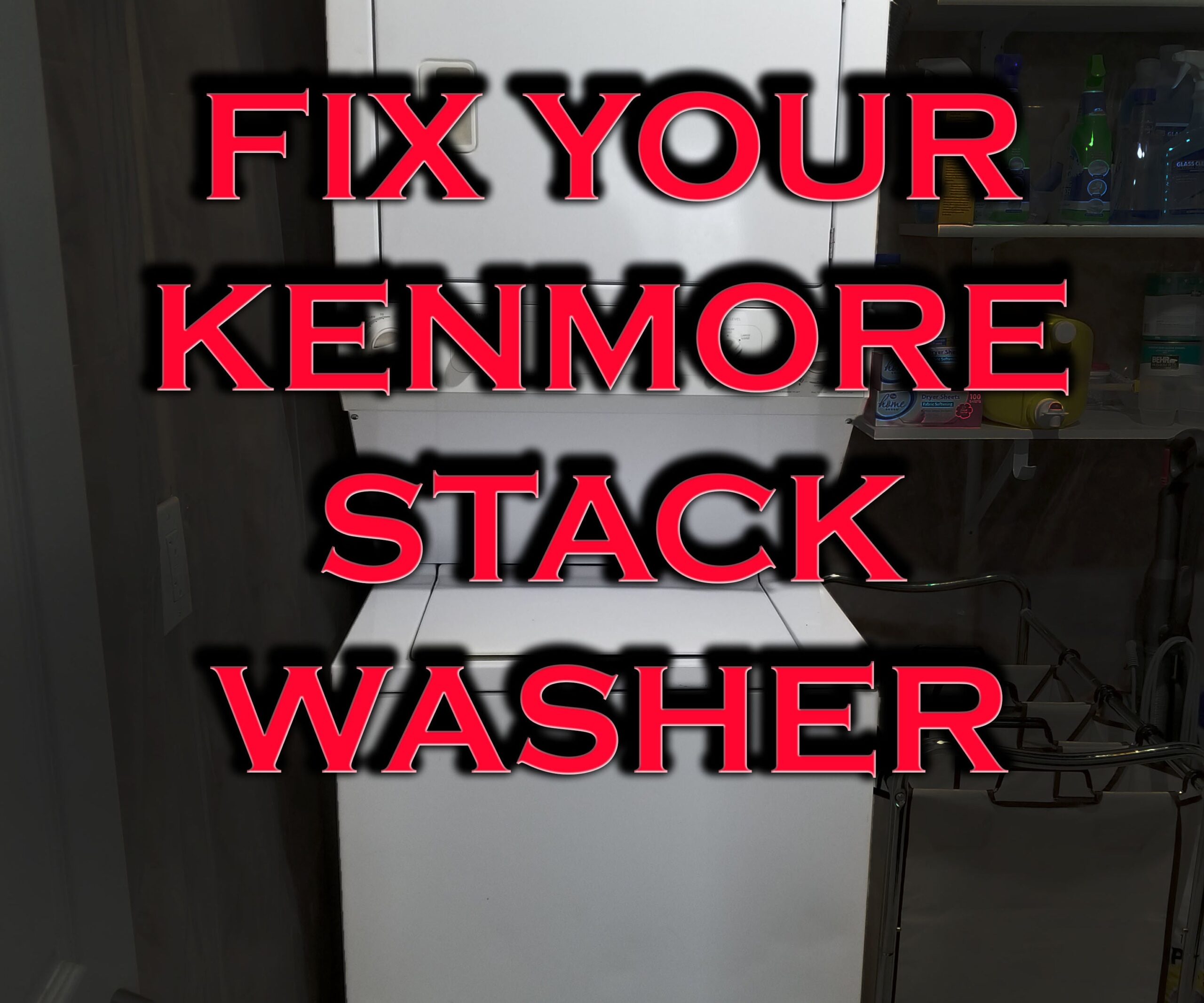 Kenmore Stackable Washer Dryer Troubleshooting