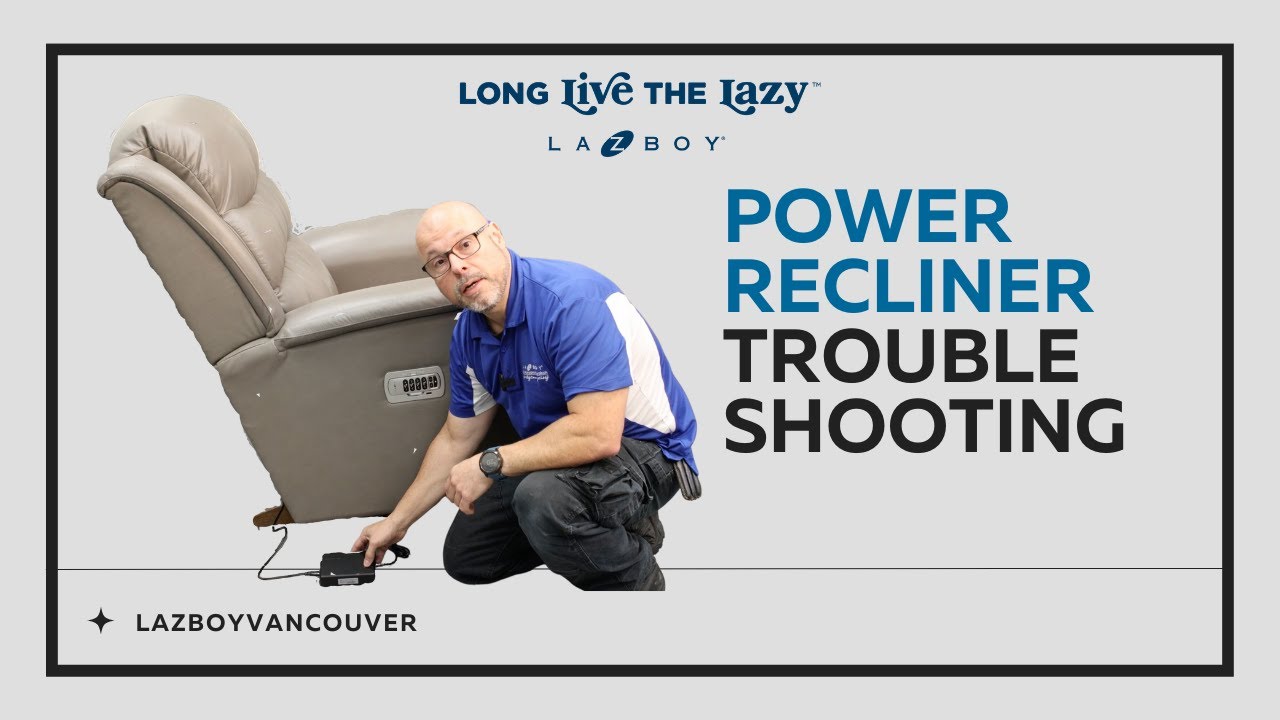 Lazyboy Electric Recliner Troubleshooting