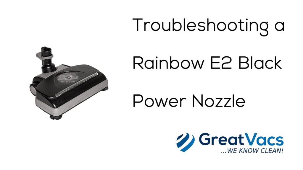 Rainbow Vacuum Troubleshooting