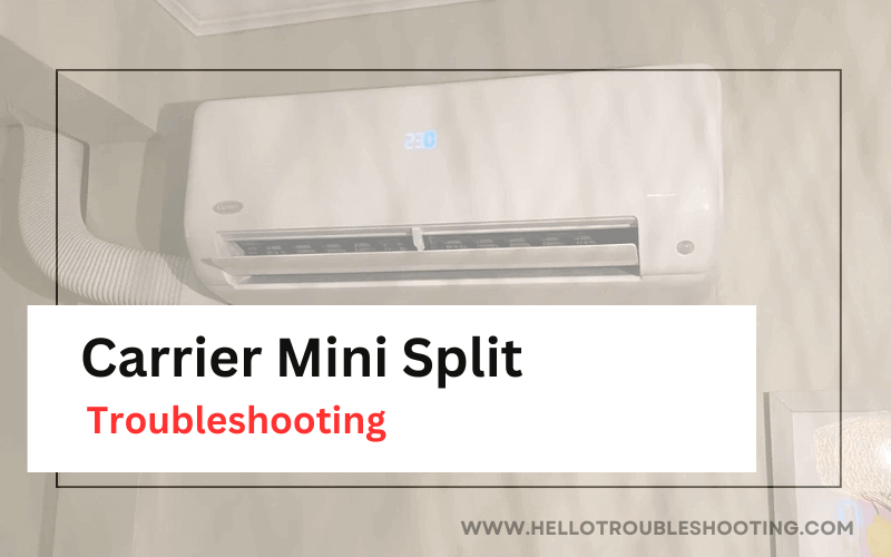 Carrier Mini Split Troubleshooting