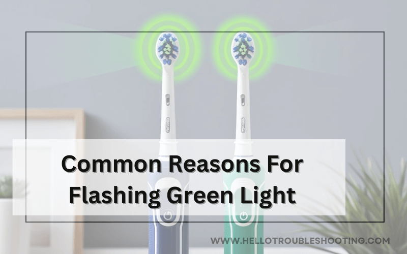 Common Reasons For Flashing Green Light=FI