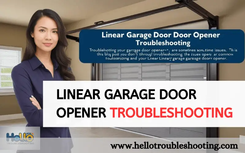 Linear Garage Door Opener Troubleshooting-FI