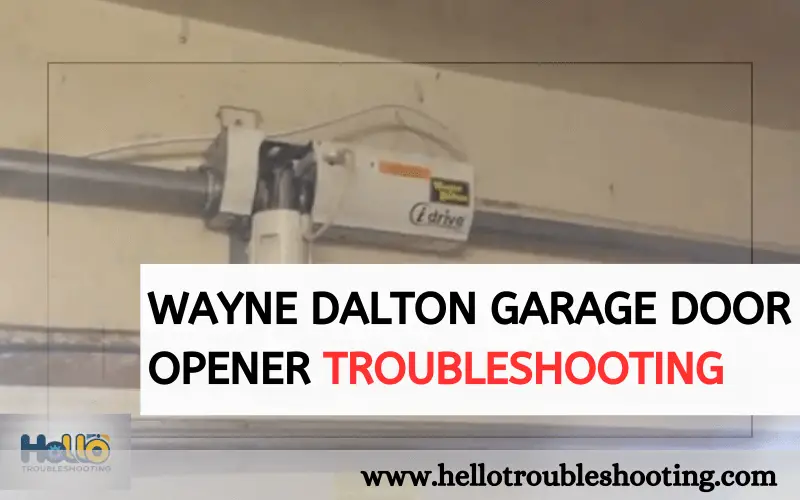 Wayne Dalton Garage Door Opener troubleshooting-FI