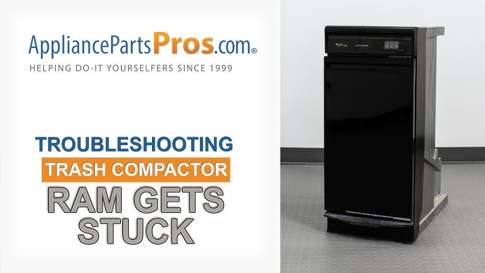 Whirlpool Trash Compactor Troubleshooting