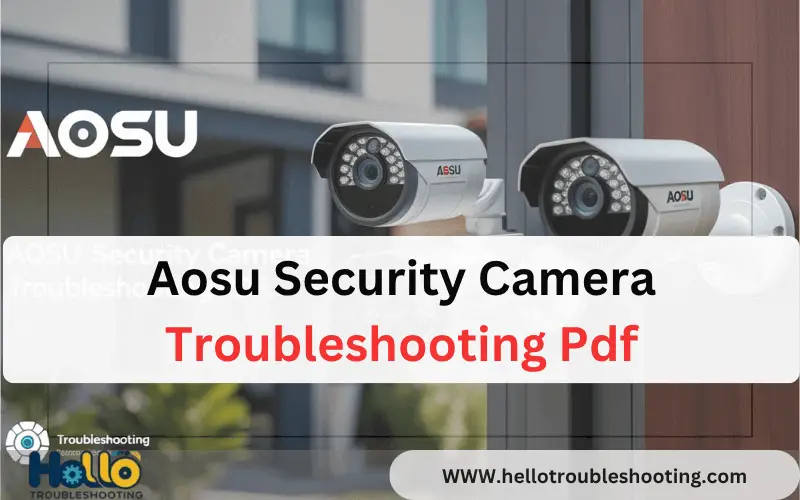 Aosu Security Camera Troubleshooting Pdf