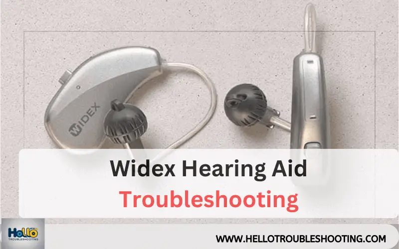 Widex Hearing Aid Troubleshooting-FI