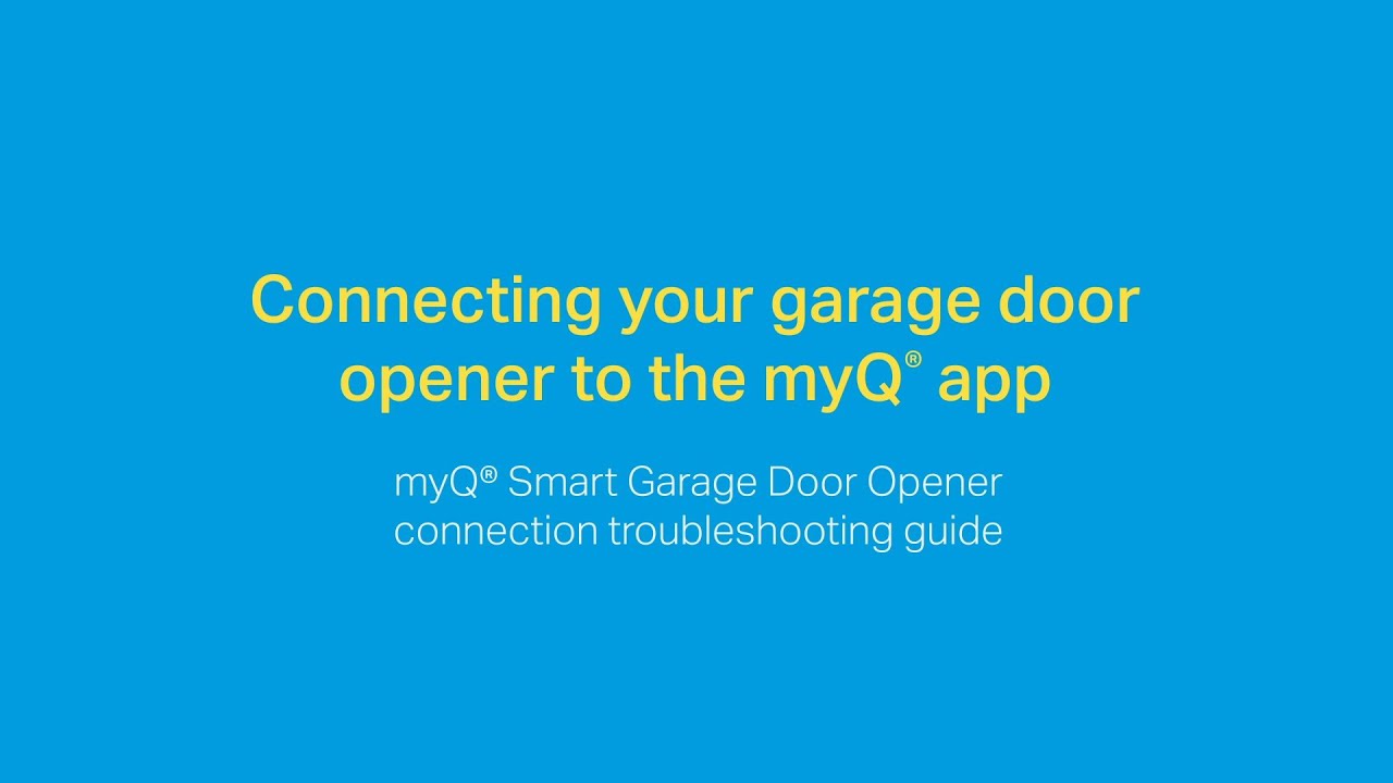 Liftmaster Myq Troubleshooting