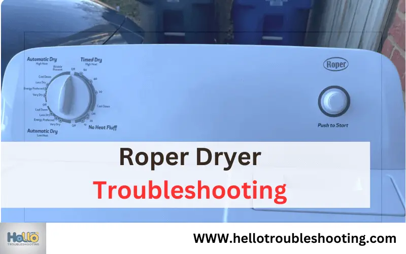 Roper Dryer Troubleshooting