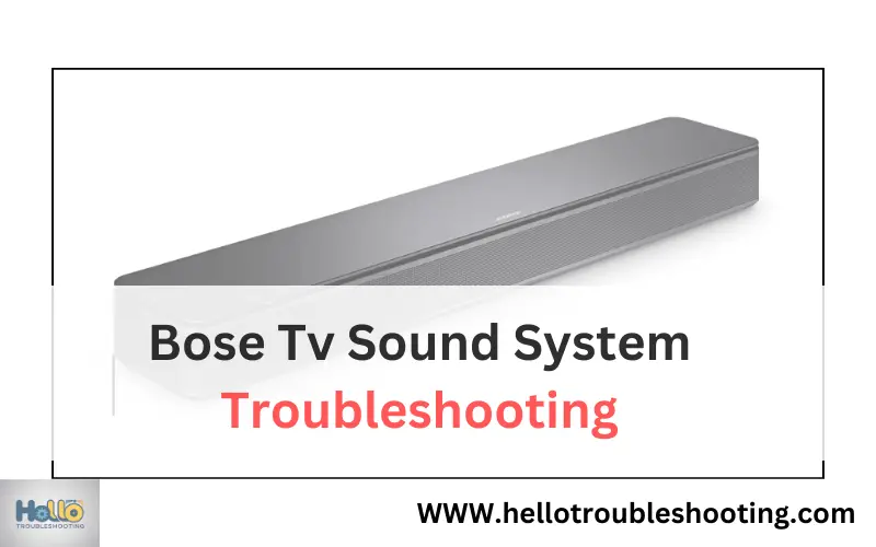 Bose Tv Sound System Troubleshooting