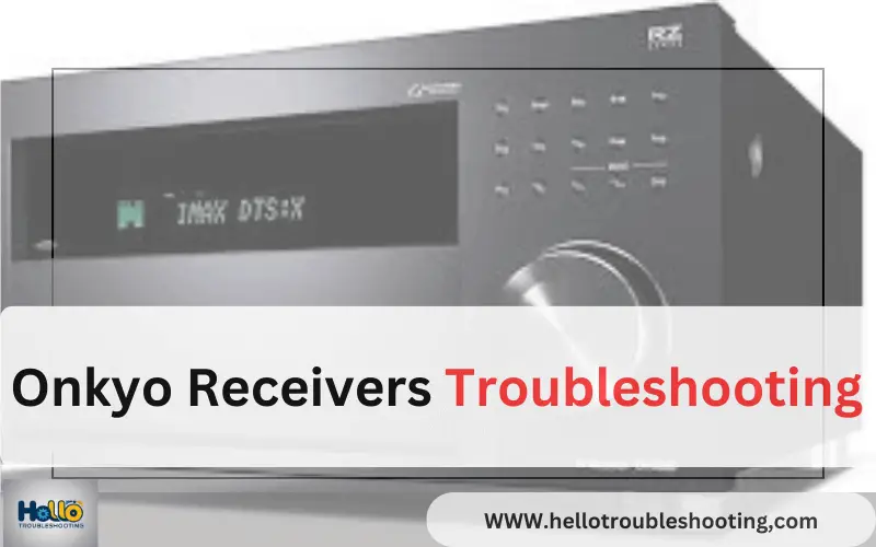 Onkyo Receivers Troubleshooting-FI