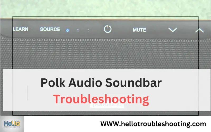 Polk Audio Soundbar Troubleshooting