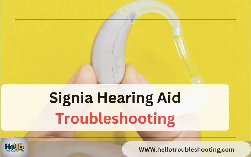 Signia Hearing Aid Troubleshooting-FI