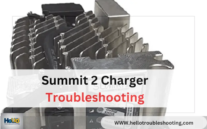 Summit 2 Charger Troubleshooting-FI