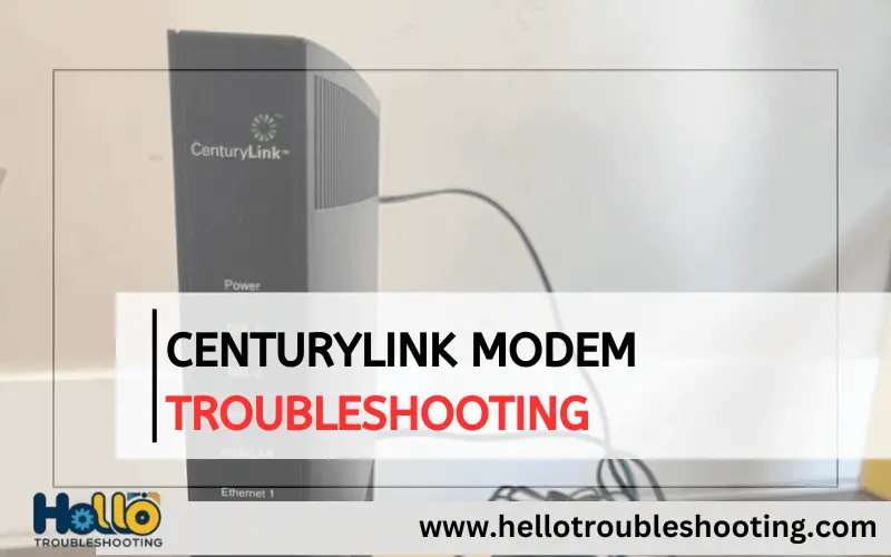 Centurylink Modem Troubleshooting-FI