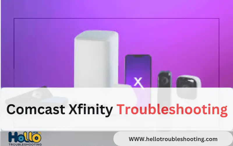 Comcast Xfinity Troubleshooting