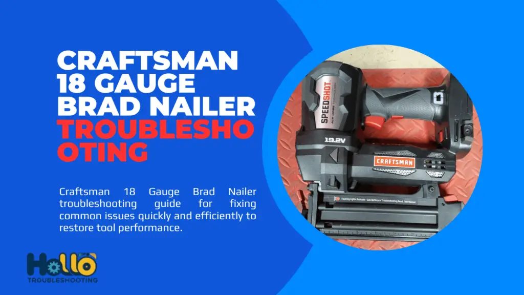 Craftsman 18 Gauge Brad Nailer Troubleshooting-FI