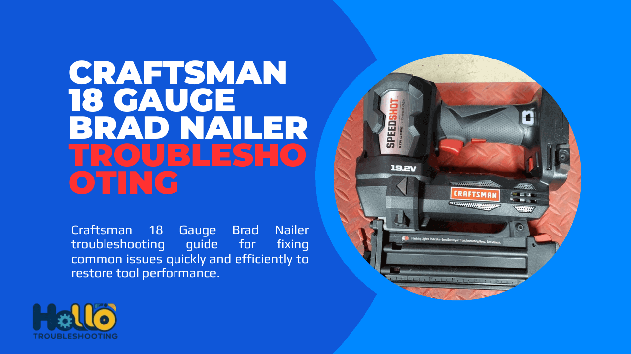 Craftsman 18 Gauge Brad Nailer Troubleshooting-FI