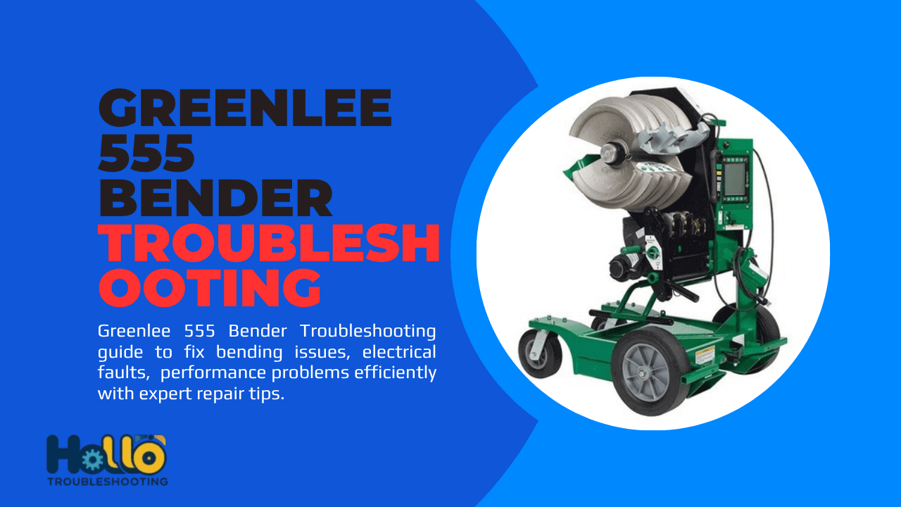 Greenlee 555 Bender Troubleshooting-FI