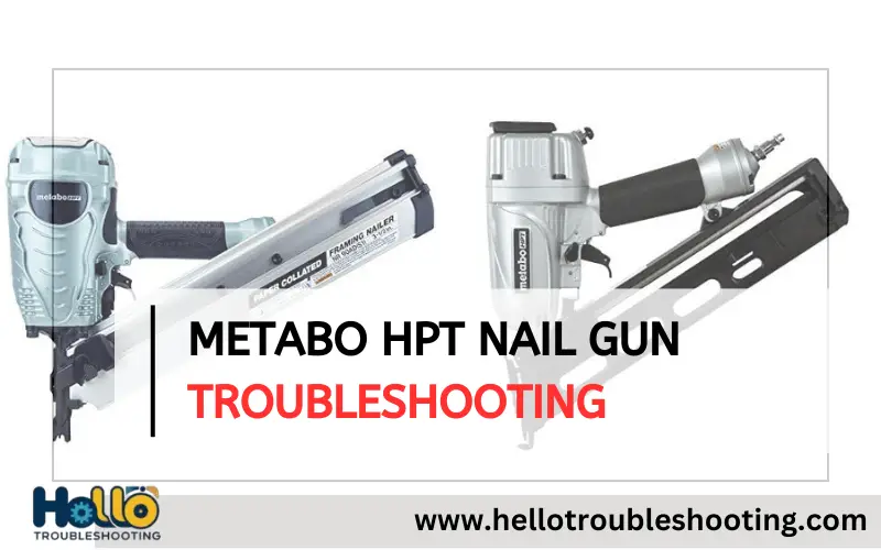 Metabo Hpt Nail Gun Troubleshooting-FI