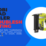 Ryobi Brad Nailer Troubleshooting-FI