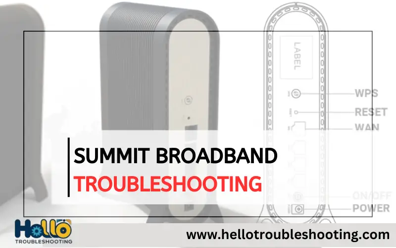 Summit Broadband Troubleshooting-FI