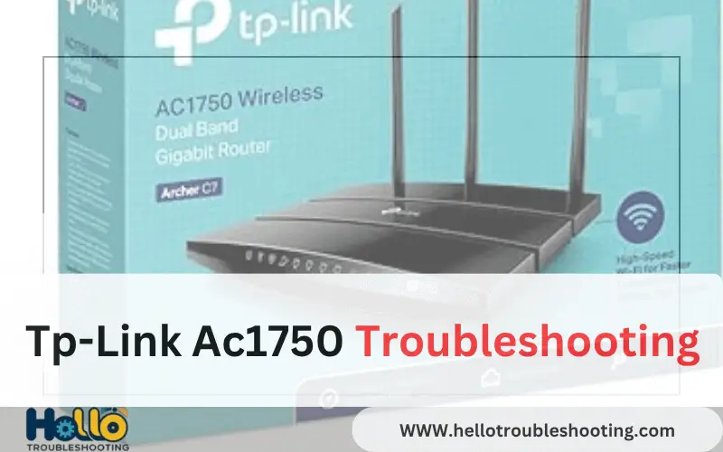 Tp-Link Ac1750 Troubleshooting