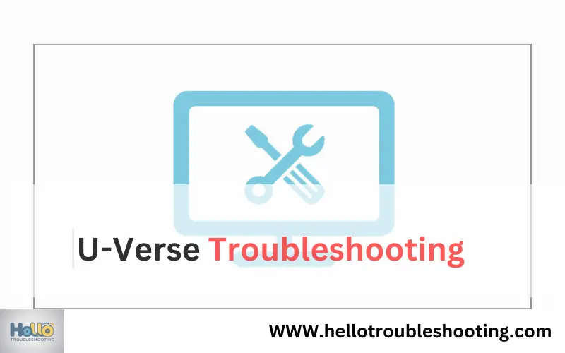 U-Verse Troubleshooting